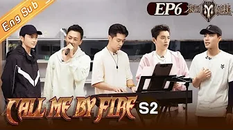 【ENG SUB】”Call Me By Fire S2 披荆斩棘2″ EP6: Mike fasted for 3 days and got dizzy from hunger?丨MangoTV